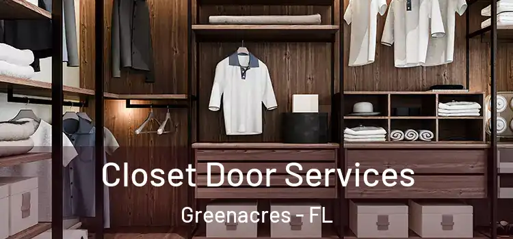 Closet Door Services Greenacres - FL