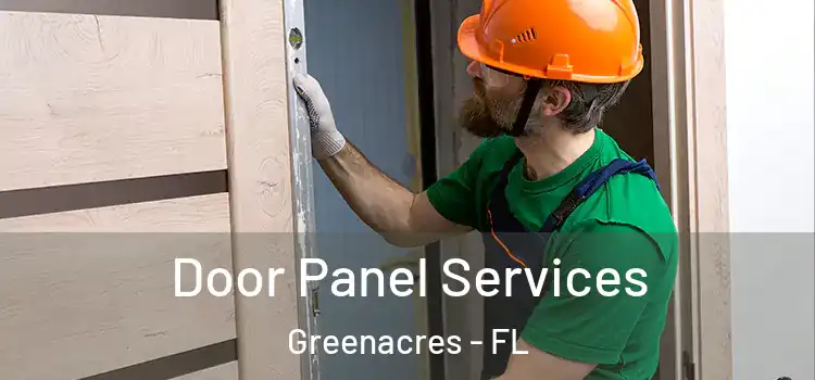 Door Panel Services Greenacres - FL