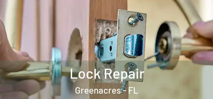 Lock Repair Greenacres - FL