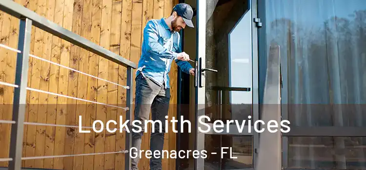 Locksmith Services Greenacres - FL