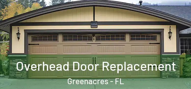  Overhead Door Replacement Greenacres - FL