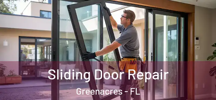 Sliding Door Repair Greenacres - FL