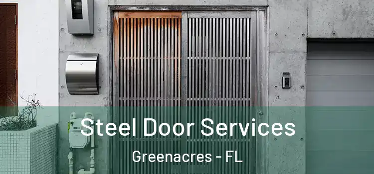 Steel Door Services Greenacres - FL